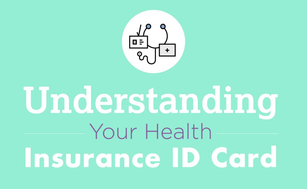 Understanding Your Health Insurance Id Card The Daily Dose