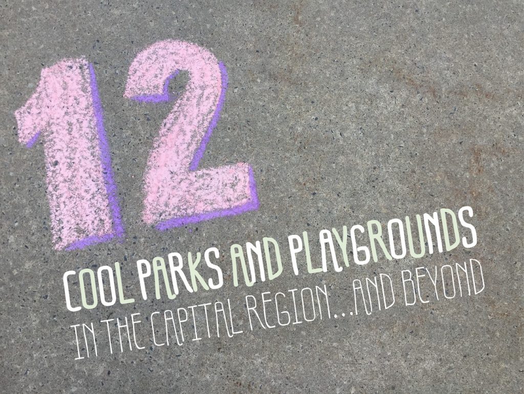 12 Cool Parks and Playground in the Capital Region and Beyond
