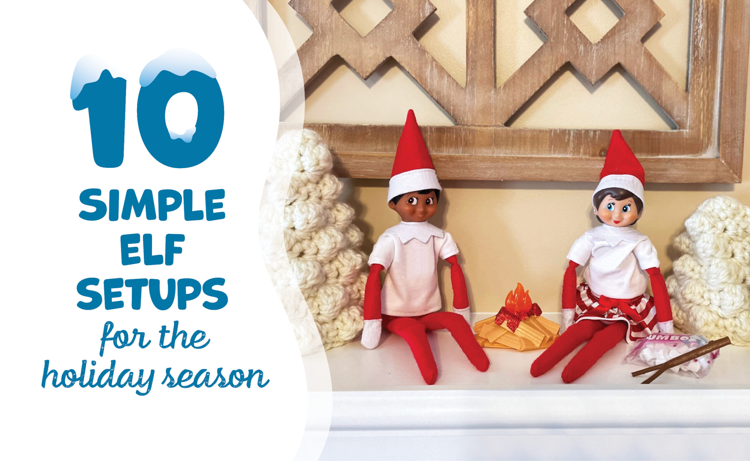 Ten Simple Elf Setups for the Holiday Season | The Daily Dose | CDPHP Blog